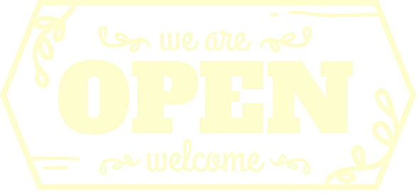 we are OPEN welcome